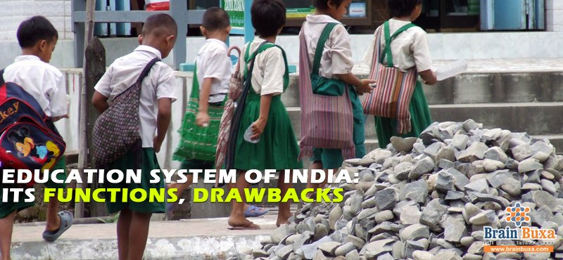 Education System of India: Its Functions, Drawbacks